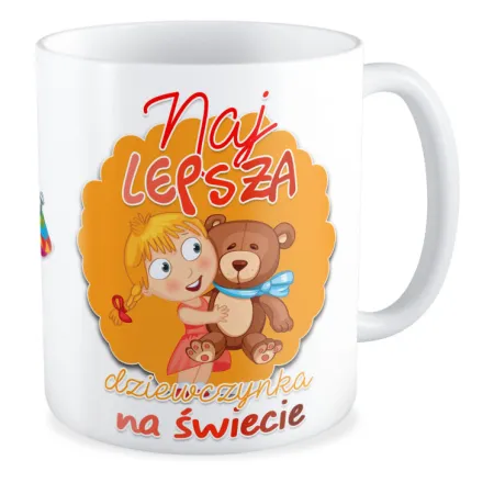 Kubek dla DZIEWCZYNY Najlepsza Dziewczynka na świecie